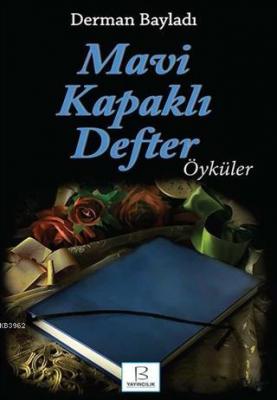 Mavi Kapaklı Defter Derman Bayladı