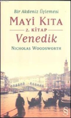 Mavi Kıta Venedik 2. Kitap Nicholas Woodsworth