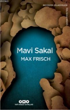 Mavi Sakal Max Frisch