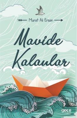 Mavide Kalanlar