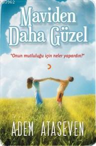 Maviden Daha Güzel Adem Ataseven