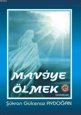Maviye Ölmek