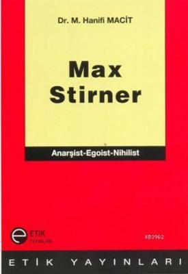 Max Stirner M. Hanifi Macit