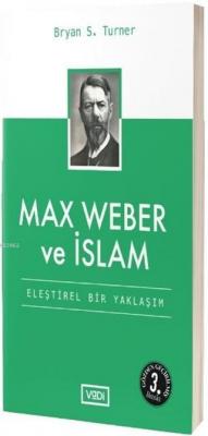 Max Weber ve İslam