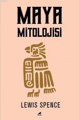 Maya Mitolojisi Lewis Spence