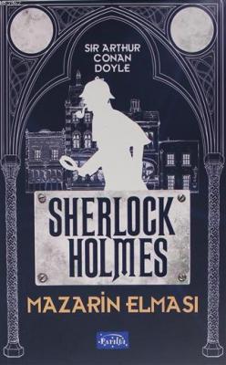 Mazarin Elması - Sherlock Holmes Sir Arthur Conan Doyle