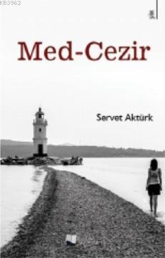 Med-Cezir Servet Aktürk