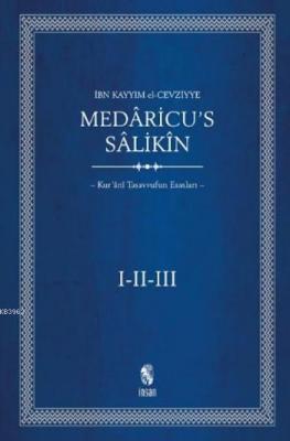Medaricu's Salikin Kur'ani Tasavvufun Esasları (3 Cilt Takım) İbn-i Ka