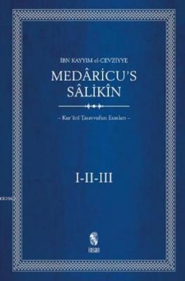 Medaricu's Salikin Kur'ani Tasavvufun Esasları (3 Cilt Takım) İbn-i Ka