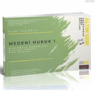 Medeni Hukuk 1 Ders Notları