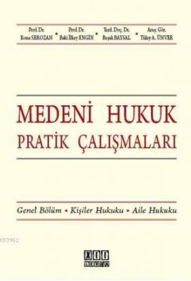 Medeni Hukuk Pratik Çalışmaları