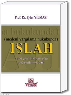 Medeni Yargılama Hukukunda Islah