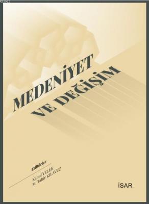 Medeniyet ve Değişim