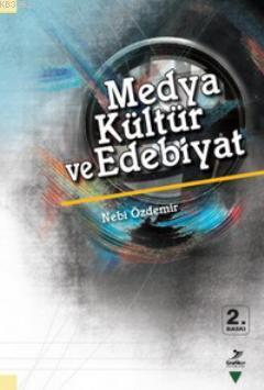 Medya Kültür ve Edebiyat Nebi Özdemir