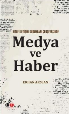 Medya ve Haber Erhan Erarslan