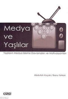 Medya ve Yaşlılar
