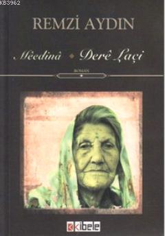Meedina - Dere Laçi Remzi Aydın