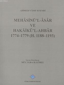 Mehasinü'l-Asar ve Hakaikü'l-Ahbar 1774-1779