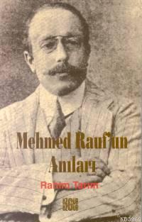 Mehmed Raufun Anıları Rahim Tarım