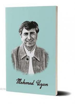 Mehmed Uzun - Not Defteri