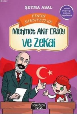 Mehmet Akif Ersoy ve Zekai Edebi Şahsiyetler Şeyma Asal