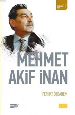 Mehmet Akif İnan Ferhat Özbadem