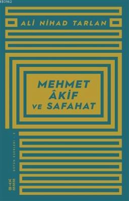 Mehmet Akif ve Safahat