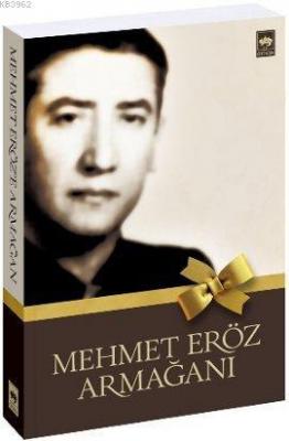 Mehmet Eröz Armağanı Kolektif