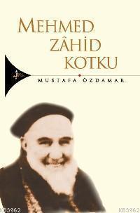Mehmet Zahid Kotku Mustafa Özdamar