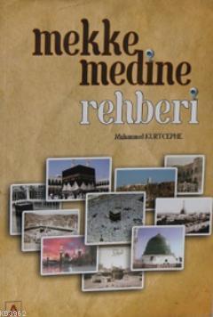 Mekke Medine Rehberi