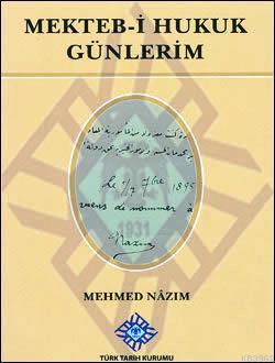 Mekteb-i Hukuk Günlerim