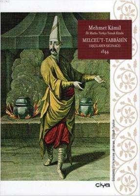 Melceü't-Tabbahin 1844 (Ciltli) Mehmet Kamil