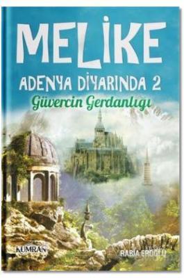 Melike Adenya Diyarında 2