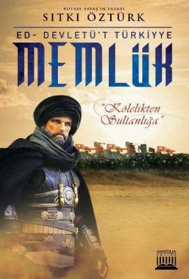 Memlük / Ed - Devletü't Türkiyye Sıtkı Öztürk
