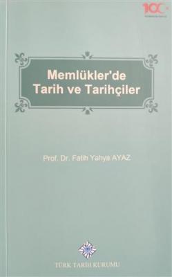 Memlükler'de Tarih ve Tarihçiler