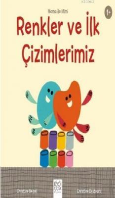 Memo İle Mimi Renkler ve İlk Çizimlerimiz