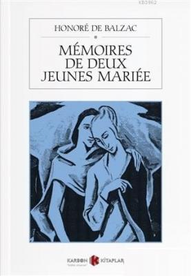 Memoires De Deux Jeunes Mariee Honore De Balzac