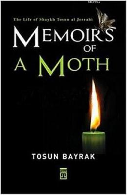Memoirs Of A Moth Tosun Bayrak