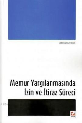 Memur Yargılanmasında İzin ve İtiraz Süreci