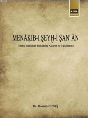 Menakıb-ı Şeyh-i San'an Mustafa Güneş