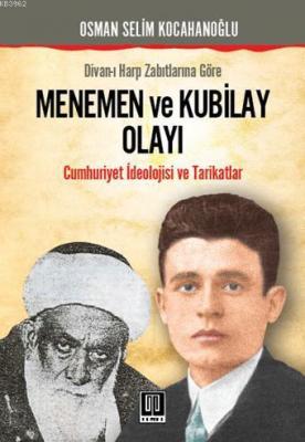 Menemen ve Kubilay Olayı Osman Selim Kocahanoğlu