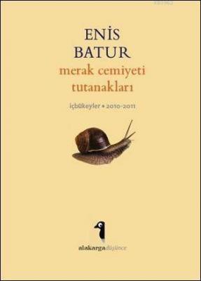 Merak Cemiyeti Tutanakları Enis Batur