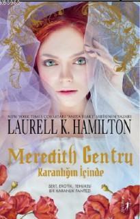 Meredith Gentry Laurell K. Hamilton