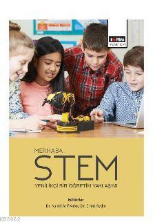 Merhaba STEM: Yenilikçi Bir Öğretim Yaklaşımı Kolektif