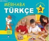 Merhaba Türkçe - 3 Kolektif