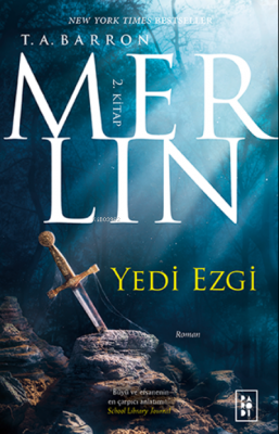 Merlin Serisi 2. Kitap - Yedi Ezgi T. A. Barron
