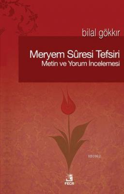 Meryem Sûresi Tefsiri