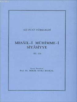 Mesâil-i Mühimme-i Siyâsiyye 3. Cilt