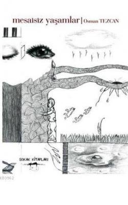 Mesaisiz Yaşamlar