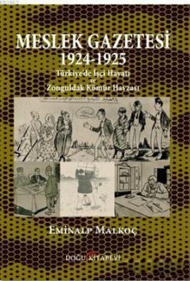 Meslek Gazetesi 1924 - 1925 Eminalp Malkoç
